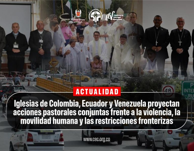 Obispos y agentes pastorales de Colombia, Ecuador y Venezuela consolidan articulaciones frente a los desafíos sociales en las fronteras